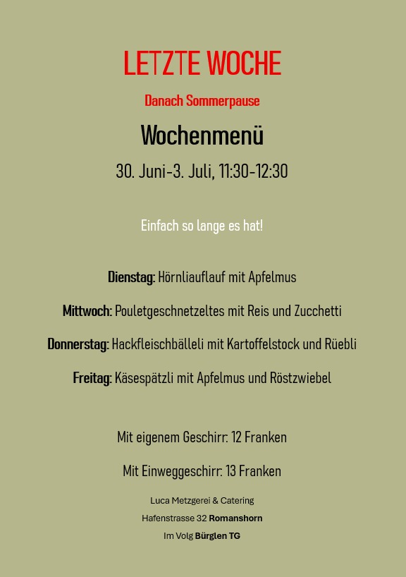 Wochenmenü KW 27 Luca Metzgerei für Standorte Romanshorn und Bürglen